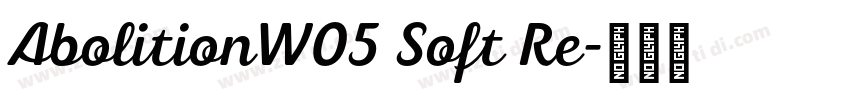 AbolitionW05 Soft Re字体转换
